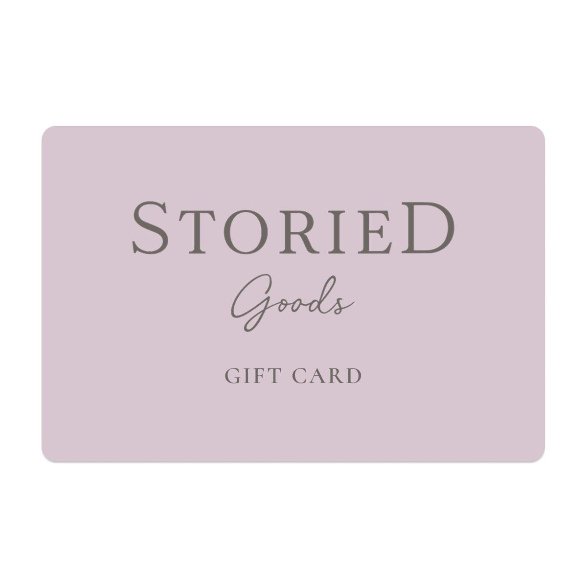 Storied Goods Gift Card